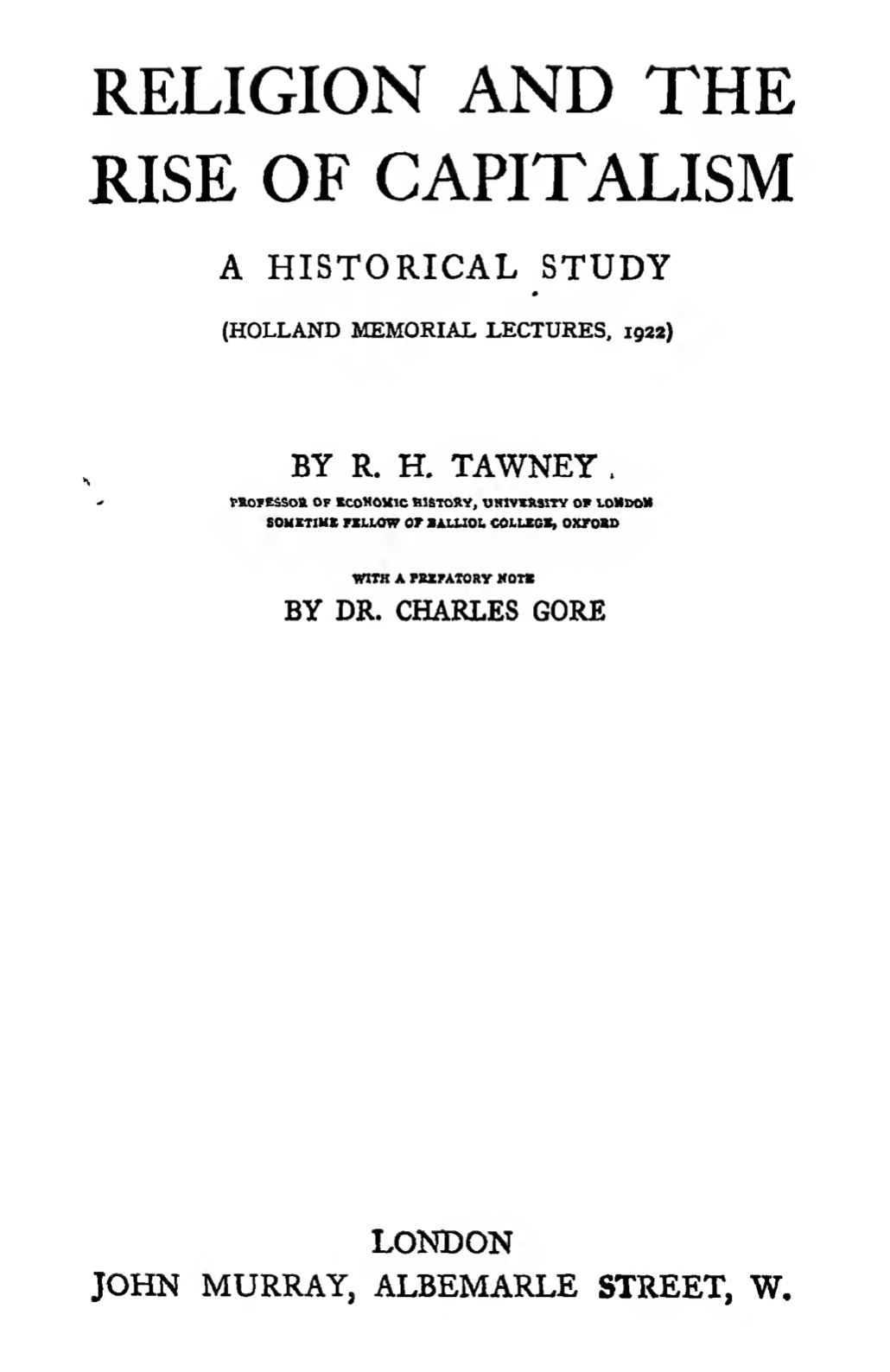 Religion and the Rise of Capitalism (1922) by R. H. Tawney