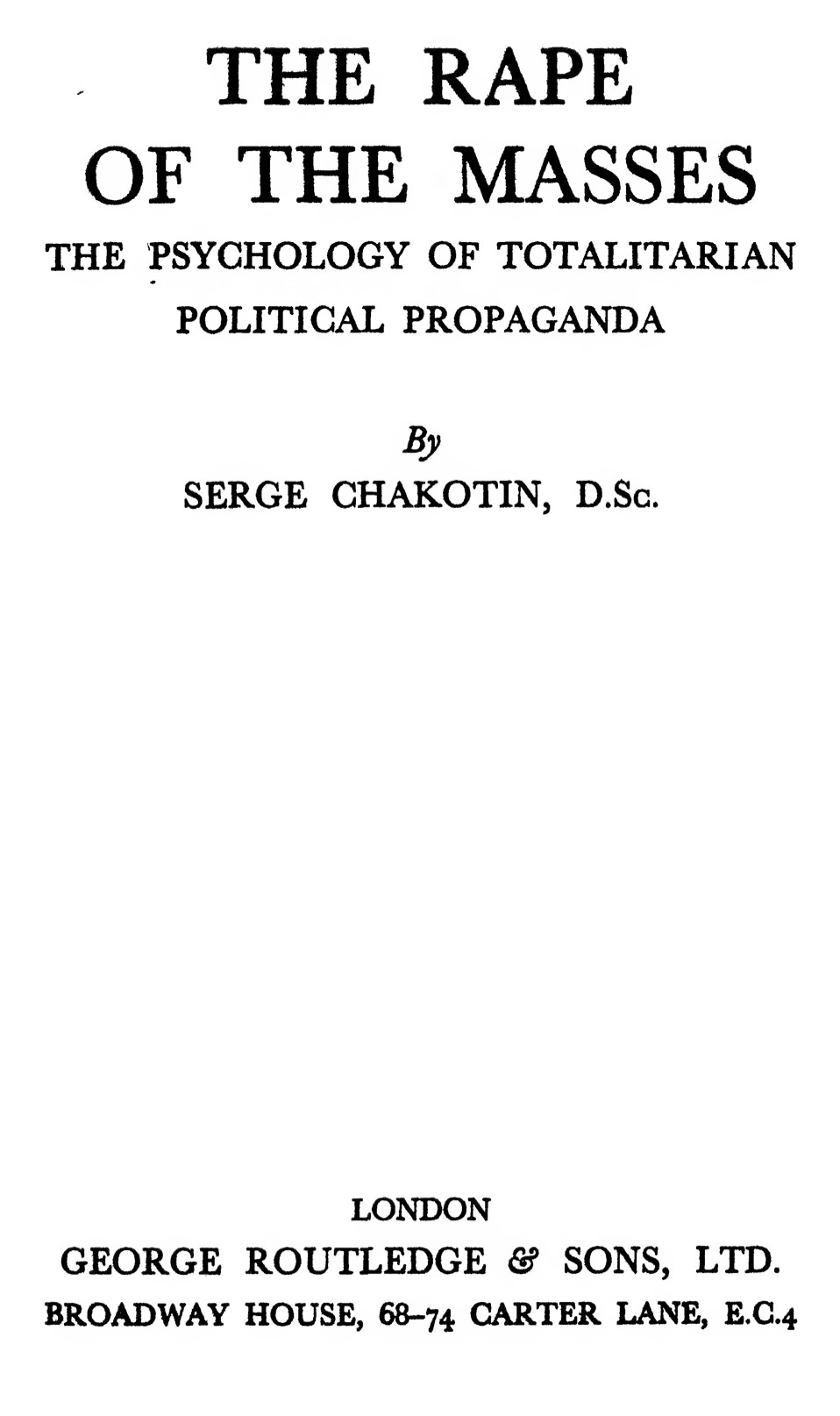 The Rape of the Masses (1940) by Serge Chakotin
