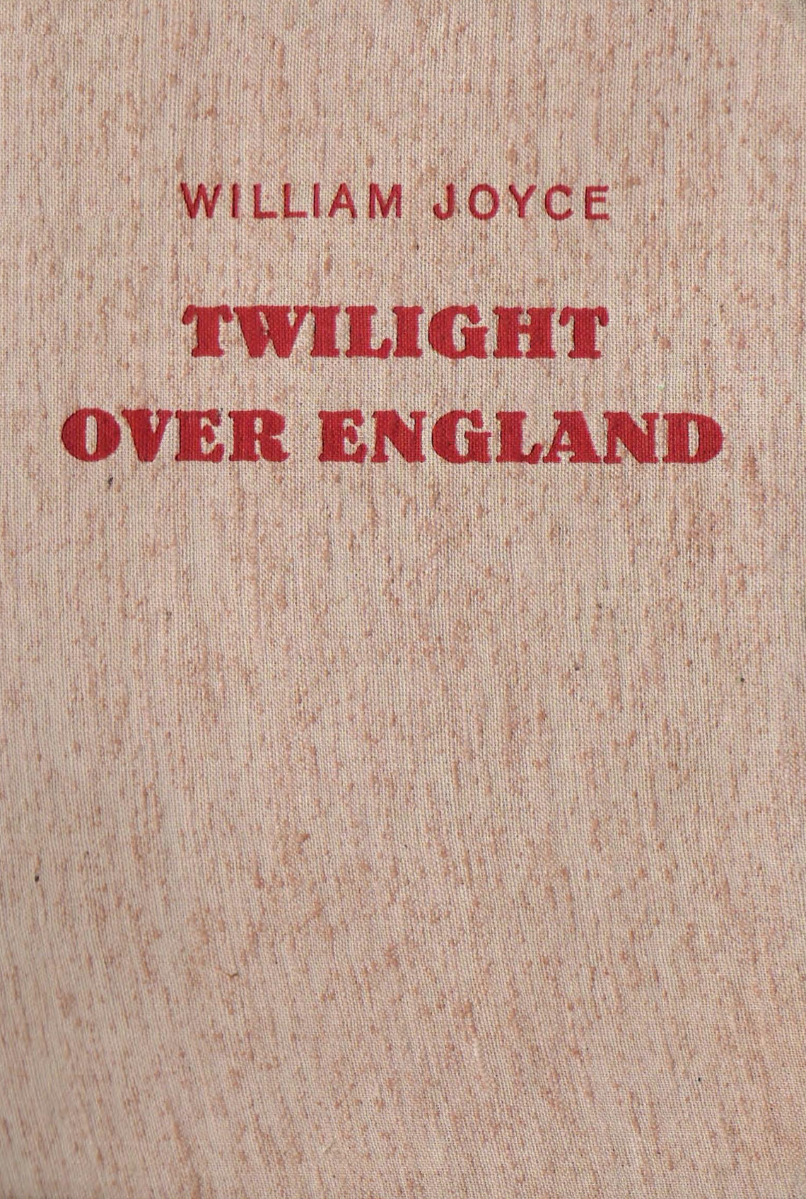 Twilight Over England (1940) by William Joyce
