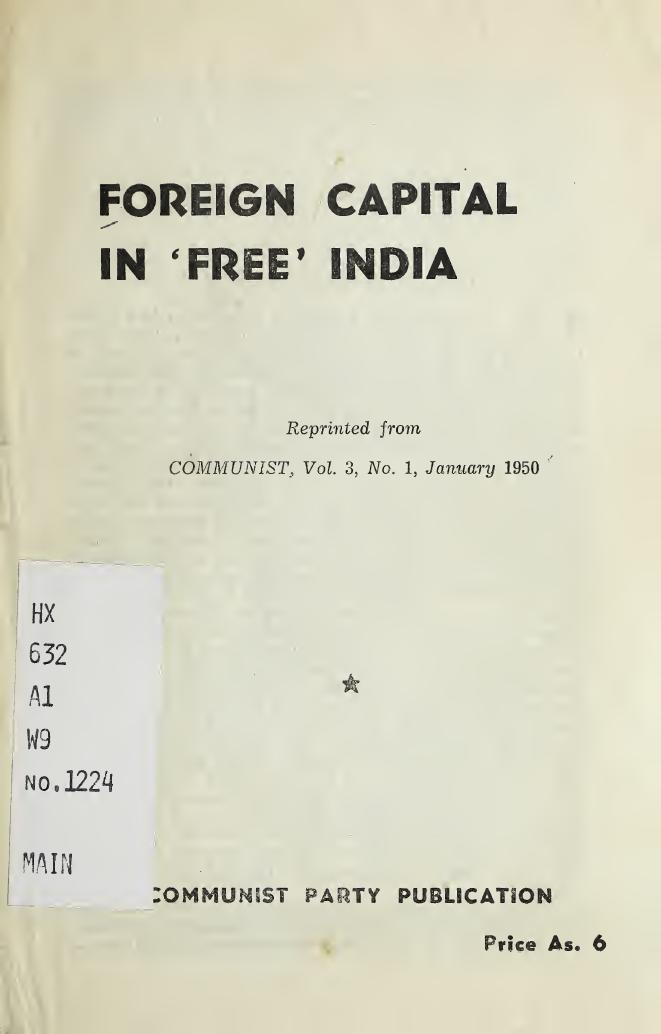 Foreign capital in 'free' India (1950) by Communist Party of India