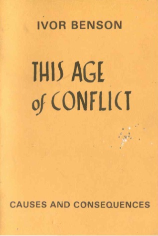 This Age Of Conflict (1987) by Ivor Benson