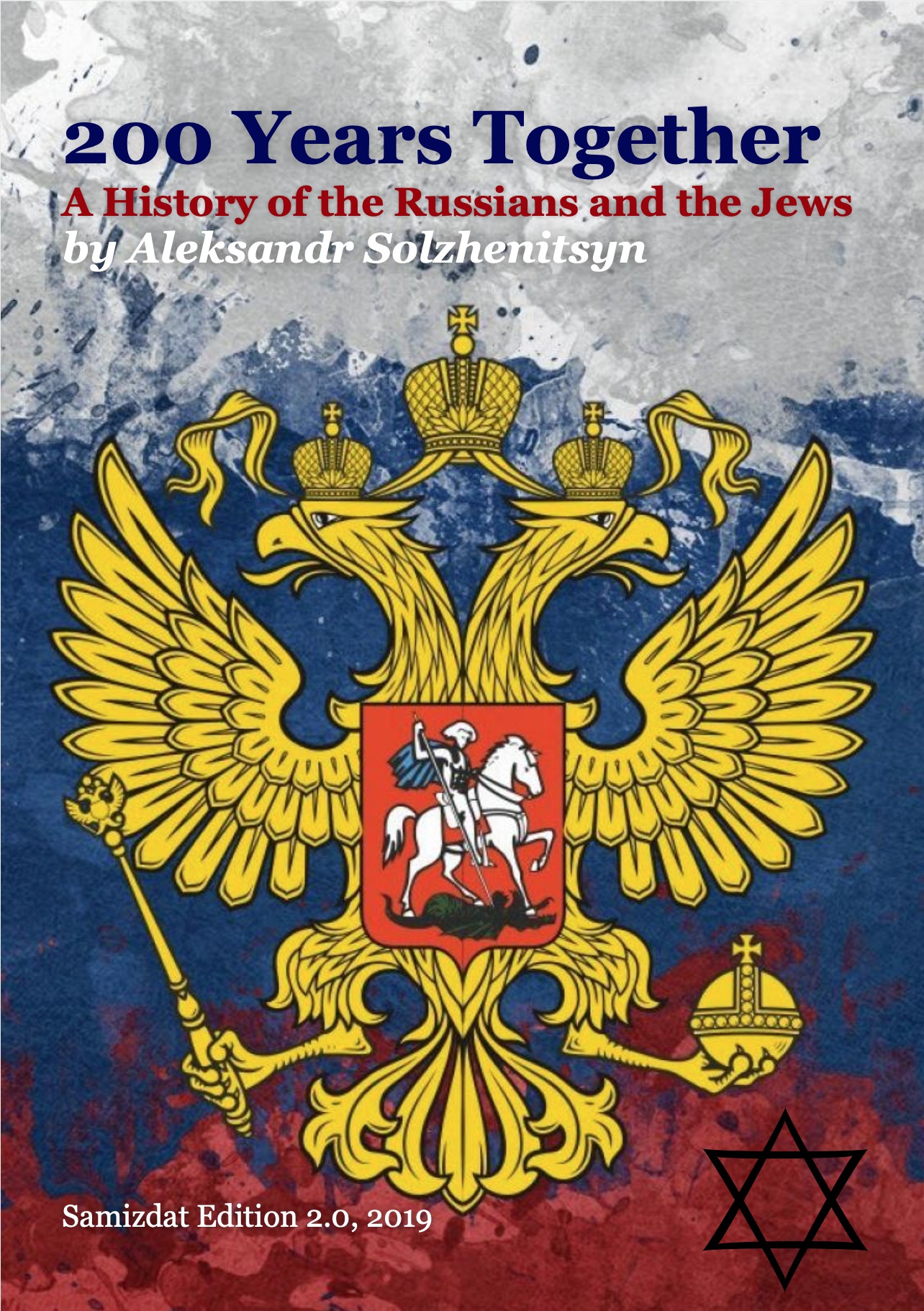 Two Hundred Years Together (2002) by Aleksandr I. Solzhenitsyn